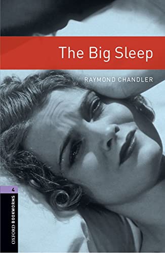 Oxford Bookworms 4. The Big Sleep von Oxford University Press